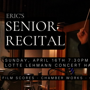 Eric Huang's Senior Recital Poster