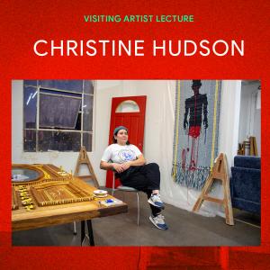 CCS Art Gallery Presents: Visiting Artist Lecture—Christine Hudson, tabi-tabi po