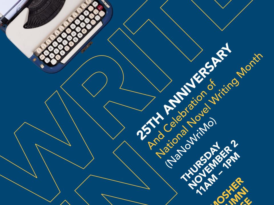 Celebrate the 25th Anniversary of National Novel Writing Month (NaNoWriMo) with a Write-In!