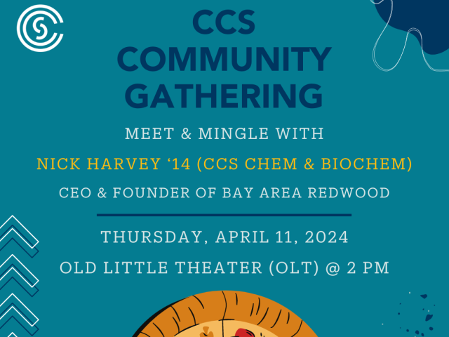 CCS Community Gathering: Nick Harvey '14 (CCS Chemistry & Biochemistry); CEO & Founder of Bay Area Redwood